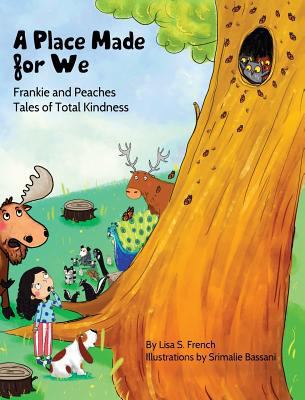 A Place Made for We: A story about the importan... 1948751089 Book Cover