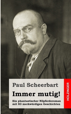 Immer mutig! [German] 1482712385 Book Cover