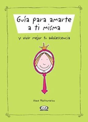 Guia Para Amarte a Ti Misma (Spanish Edition) [Spanish] 9876120034 Book Cover