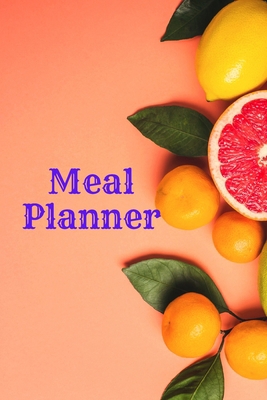 Weekly Meal Planner 1716176115 Book Cover