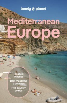 Lonely Planet Mediterranean Europe 1743215037 Book Cover