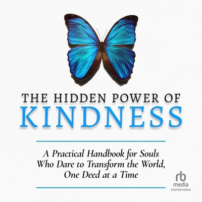The Hidden Power of Kindness: A Practical Handb... B0CPT1NMSC Book Cover
