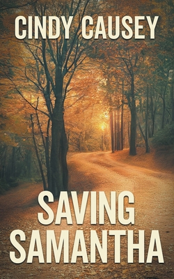 Saving Samantha 1509261915 Book Cover