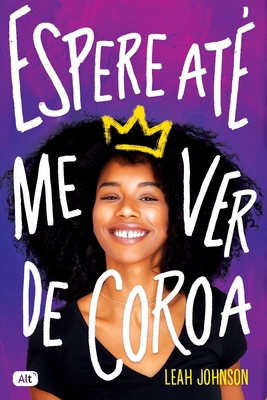 Espere At? Me Ver de Coroa [Portuguese] 6588131119 Book Cover