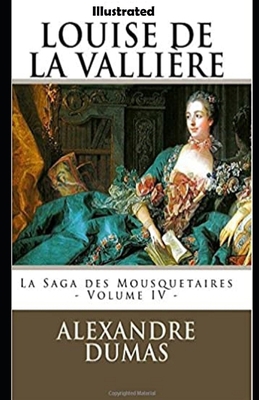 Louise de la Valliere: illustrated B08TRJMH8G Book Cover
