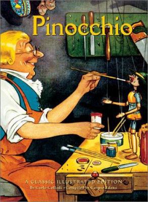 Pinocchio: A Classic Illustrated Edition 0811822834 Book Cover