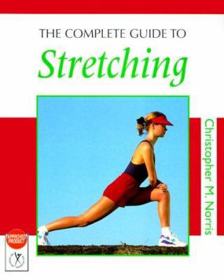 The Complete Guide to Stretching 0713649569 Book Cover