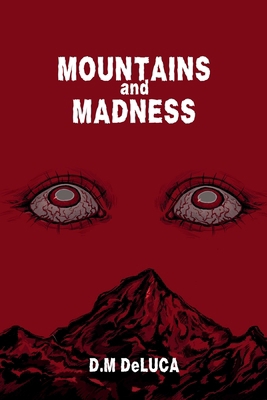 Mountains and Madness B0FTMB1SRR Book Cover