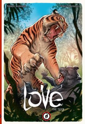 Love: The Tiger 099133244X Book Cover
