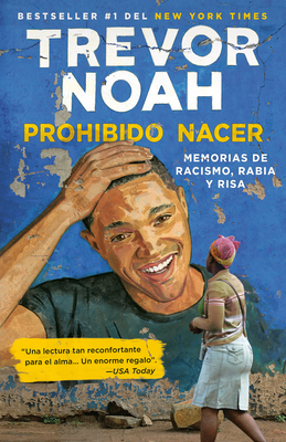 Prohibido Nacer: Memorias de Racismo, Rabia Y R... [Spanish] 1984897535 Book Cover