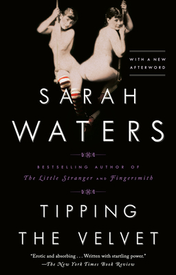 Tipping the Velvet 1573227889 Book Cover