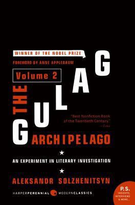 The Gulag Archipelago [Volume 2]: An Experiment... 0061253723 Book Cover