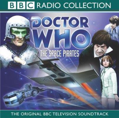 Dr Who: The Space Pirates (CD) 0563535059 Book Cover