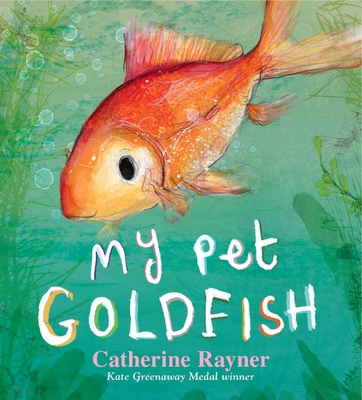 My Pet Goldfish 1406385786 Book Cover