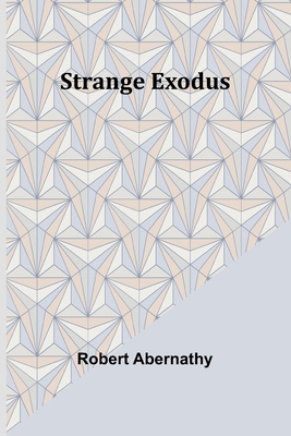 Strange Exodus 9362994208 Book Cover