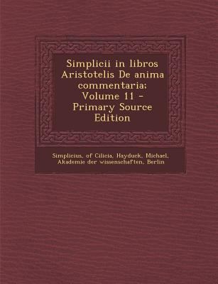 Simplicii in Libros Aristotelis de Anima Commen... [Latin] 1294469371 Book Cover