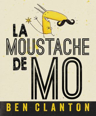 La Moustache de Mo [French] 1443176257 Book Cover