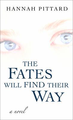 The Fates Will Find Their Way [Large Print] 1410437949 Book Cover