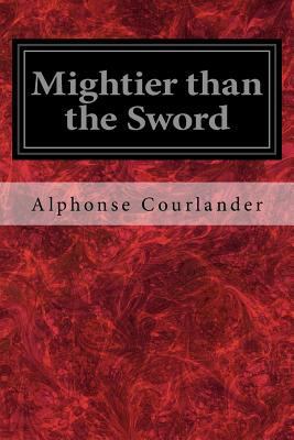 Mightier than the Sword 1979169187 Book Cover