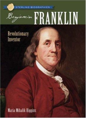Benjamin Franklin: Revolutionary Inventor 140273283X Book Cover