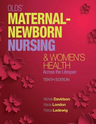 Olds' Maternal-Newborn Nursing & Women's Health... 013395403X Book Cover