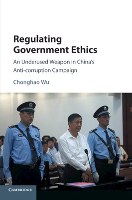 Regulating Government Ethics 1108735223 Book Cover