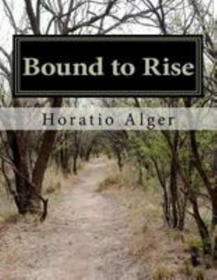 Bound to Rise 1461071542 Book Cover
