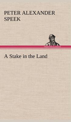 A Stake in the Land 3849162060 Book Cover