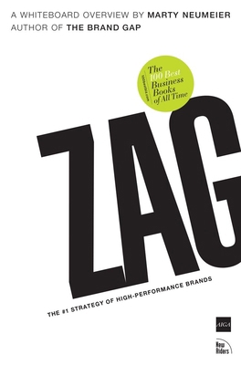 Zag: The #1 Strategy of High-Performance Brands 0321426770 Book Cover