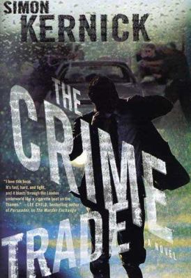 The Crime Trade 0312340591 Book Cover