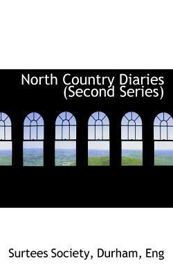 North Country Diaries (Second Series) 1113163836 Book Cover