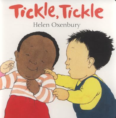 Tickle, Tickle. Helen Oxenbury 1406319473 Book Cover