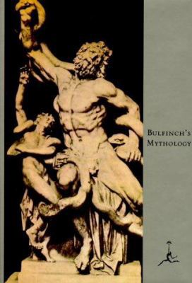 Bulfinch's Mythology: The Age of Fable, the Age... 0679600469 Book Cover