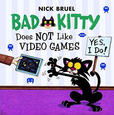 Bad Kitty Does Not Like Video Games: Includes S... 1626725829 Book Cover
