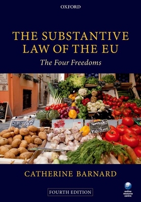 The Substantive Law of the EU: The Four Freedoms 0199670765 Book Cover