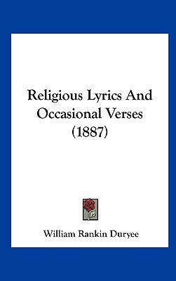 Religious Lyrics and Occasional Verses (1887) 1162251808 Book Cover