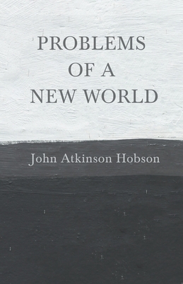 Problems of a New World 1528714954 Book Cover