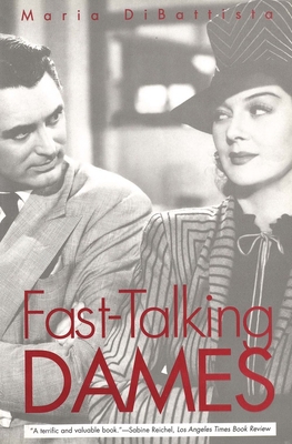 Fast-Talking Dames 0300099037 Book Cover