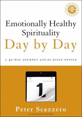 Emotionally Healthy Spirituality Day by Day: A ... 0310351669 Book Cover