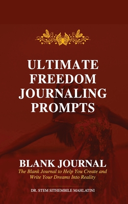 Ultimate Freedom Journaling Prompts - Blank Jou... 1087975638 Book Cover