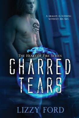 Charred Tears (Heart of Fire) 1623781302 Book Cover