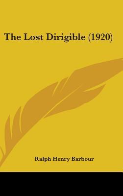 The Lost Dirigible (1920) 1437232086 Book Cover