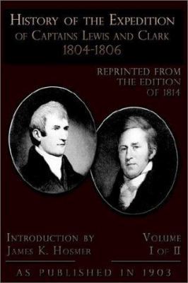 The Expedition of Lewis and Clark, Vol. 1 1582186979 Book Cover