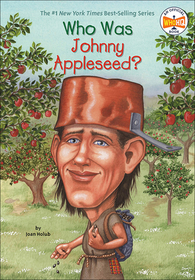 Who Was Johnny Appleseed? 0756958296 Book Cover