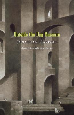 Outside the Dog Museum 0765311852 Book Cover