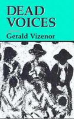 Dead Voices: Natural Agonies in the New World 080612427X Book Cover