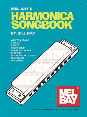 Mel Bay's Harmonica Songbook 087166500X Book Cover