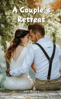 A Couple's Retreat 9916894469 Book Cover