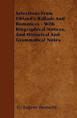 Selections From Uhland's Ballads And Romances -... 1445591316 Book Cover