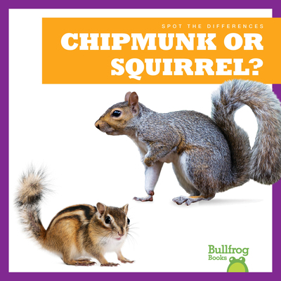 Chipmunk or Squirrel? B0DCHHN6Z6 Book Cover